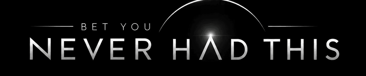 Never Had This